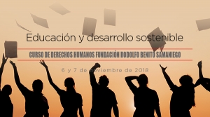 Curso de Derechos Humanos 2018: &quot;Educación y desarrollo sostenible&quot;